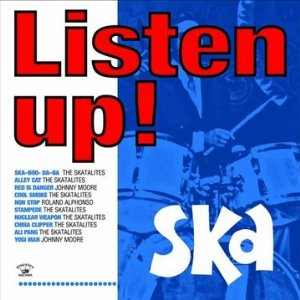 SKA - ARTISTI VARI - SKA - LISTEN UP!