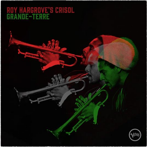 ROY HARGROVE - GRANDE-TERRE (2024)