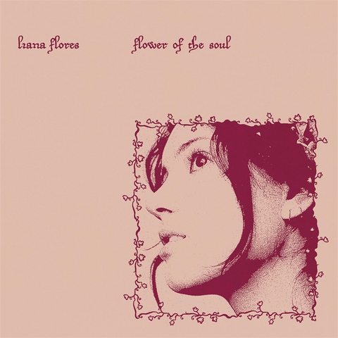LIANA FLORES - FLOWER OF THE SOUL (2024)