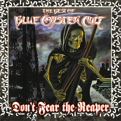 BLUE OYSTER CULT - DON'T FEAR THE REAPER: THE BEST OF BLUE OYSTER CULT (2LP - REM25 - 2000)