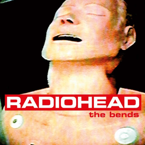 RADIOHEAD - THE BENDS (1995)
