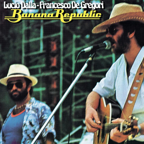 LUCIO DALLA & FRANCESCO DE GREGORI - BANANA REPUBLIC (LP - 1979)