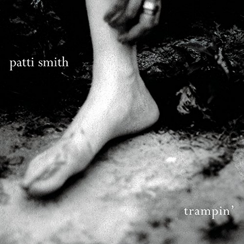 PATTI SMITH - TRAMPIN' (2004)