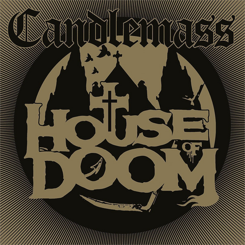 CANDLEMASS - HOUSE OF DOOM (LP - 2018)