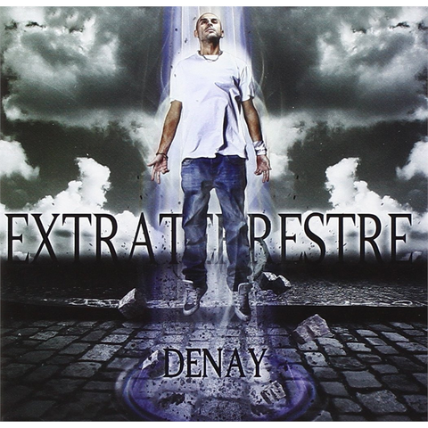 DENAY - EXTRATERRESTRE (2013)