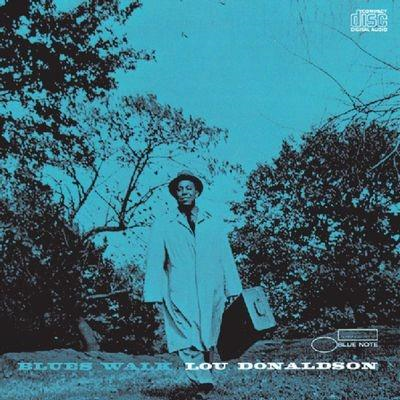 LOU DONALDSON - BLUES WALK (1958 - OBI STRIP - UHQ | REM24)