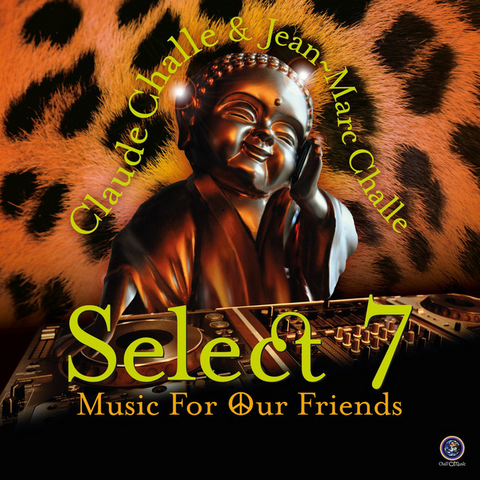 CLAUDE & JEAN-MARC CHALLE - SELECT.7 - music for our friends (2014)