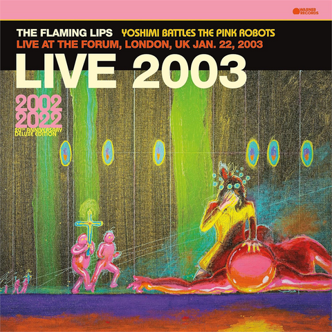 THE FLAMING LIPS - LIVE AT THE FORUM, LONDON, UK (2LP - rosa - 2023)