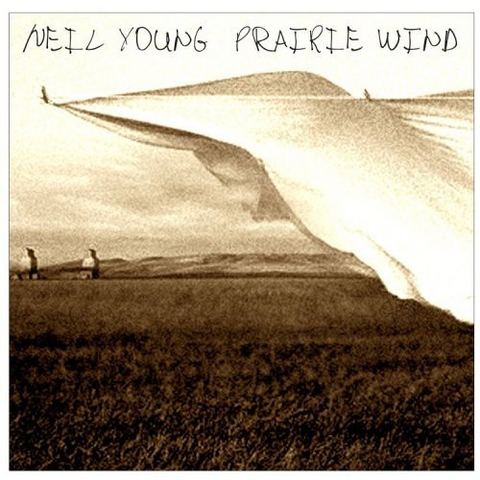 NEIL YOUNG - PRAIRIE WIND