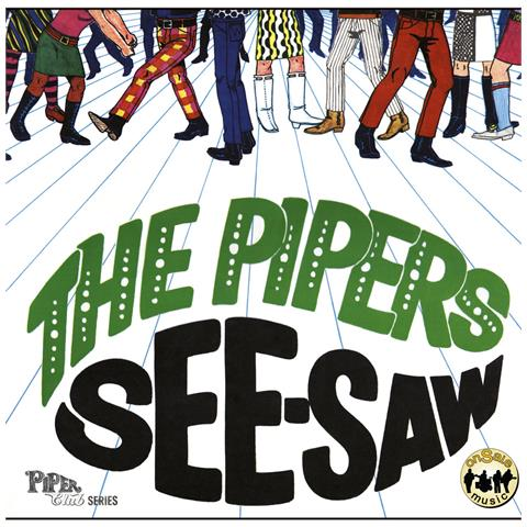 PIPERS - SEE SAW