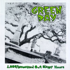 GREEN DAY - 1,039 / SMOOTHED OUT SLAP (1991 - prime registrazioni)