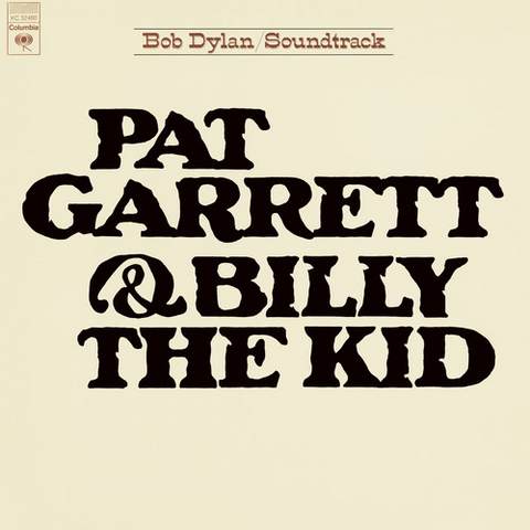 BOB DYLAN - PAT GARRETT & BILLY THE KID (LP - 1973)