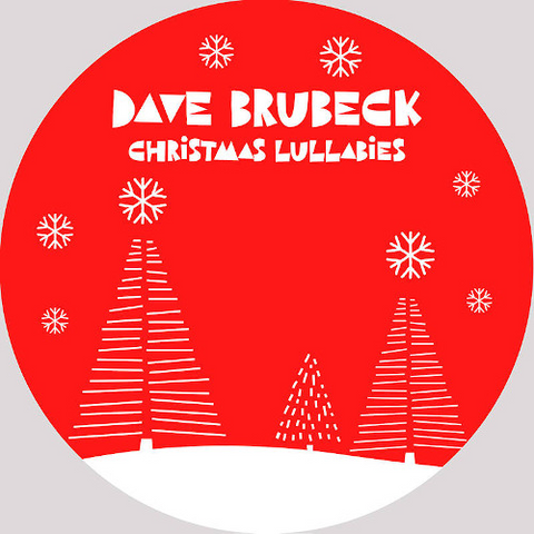 DAVE BRUBECK - CHRISTMAS LULLABIES (12'' - BLACKFRIDAY'20)