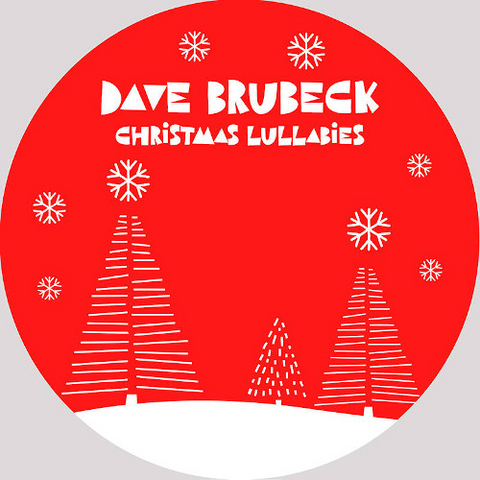 DAVE BRUBECK - CHRISTMAS LULLABIES (12'' - BlackFriday'20)