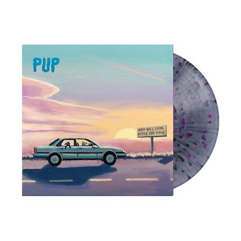 PUP - WHO WILL LOOK AFTER THE DOGS? (LP - 2025)