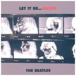 THE BEATLES - LET IT BE...NAKED (2cd)