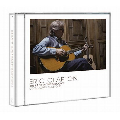 ERIC CLAPTON - THE LADY IN THE BALCONY: LOCKDOWN SESSIONS (2021)