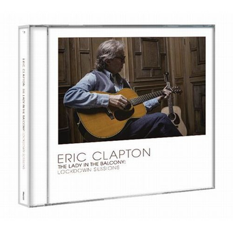ERIC CLAPTON - THE LADY IN THE BALCONY: lockdown sessions (2021)