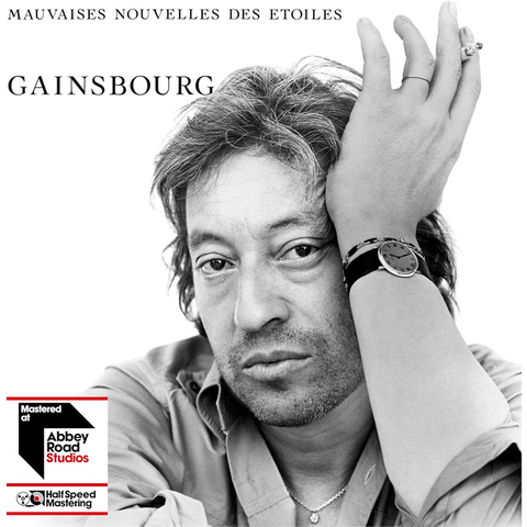 SERGE GAINSBOURG - MAUVAISES NOUVELLES DES ETOILES (LP - HALF SPEED MASTER | REM25