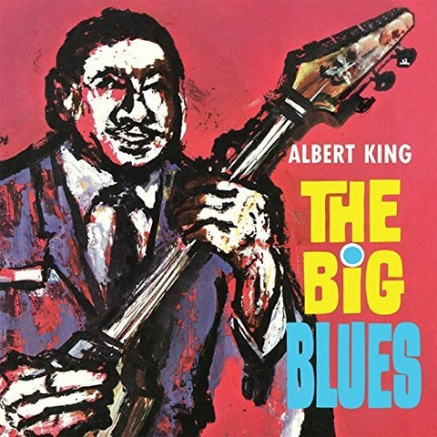 ALBERT KING - BIG BLUES - BIG BLUES (1962)