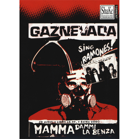 GAZNEVADA - MAMMA DAMMI LA BENZA! (libro + cd)