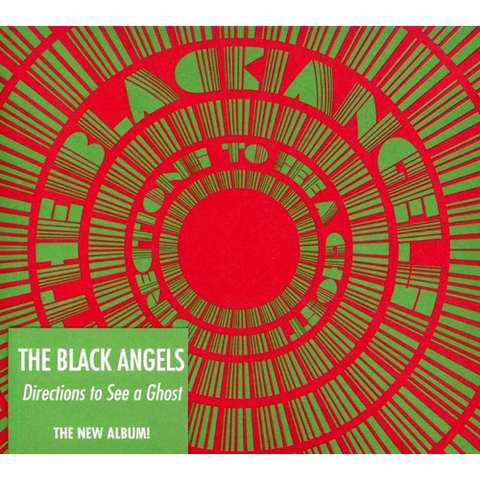 BLACK ANGELS - DIRECTIONS TO SEE A GHOST (2008)