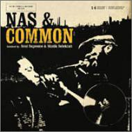 NAS & COMMON - UNCOMMONLY NASTY (2006 - mixtape)