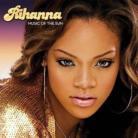 RIHANNA - MUSIC OF THE SUN (2LP - 2005)