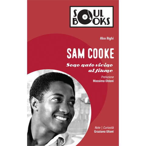 COOKE. SAM - SONO NATO VICINO AL FIUME (SOUL BOOKS)