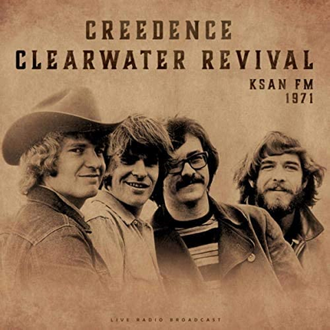 CREEDENCE CLEARWATER REVIVAL - KSAN FM 1971 (LP - 2021)