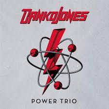 DANKO JONES - POWER TRIO (2021)