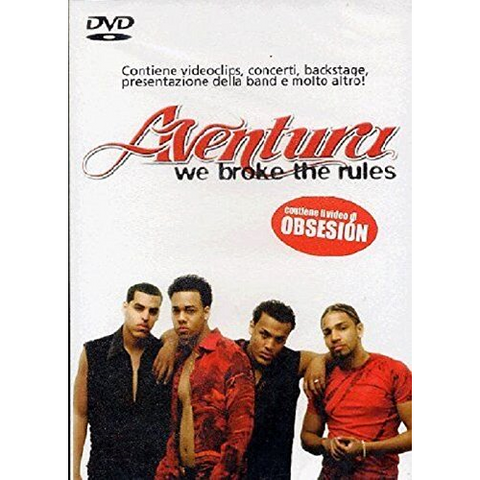 AVENTURA - WE BROKE THE RULES (2002 - dvd)