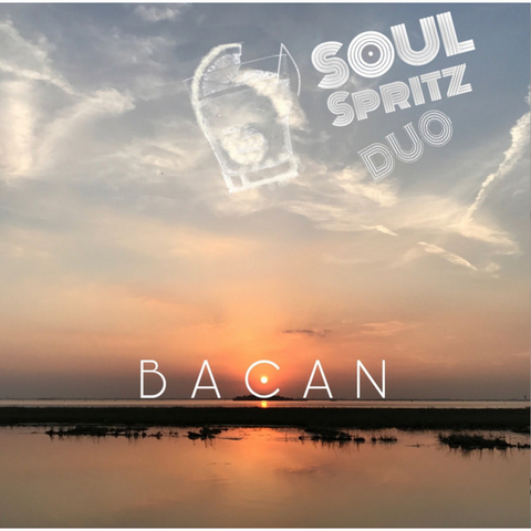 SOUL SPRITZ DUO - BACAN (2019)