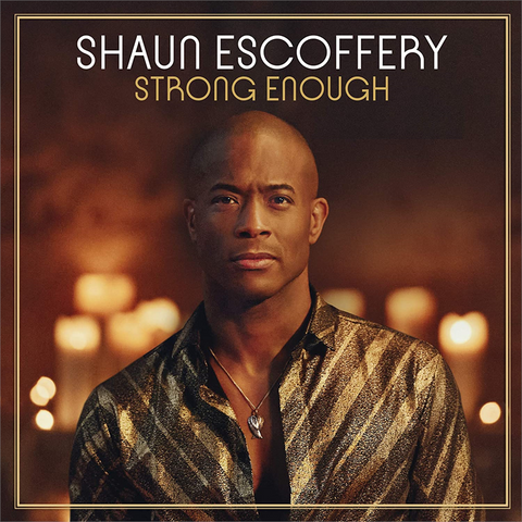 SHAUN ESCOFFERY - STRONG ENOUGH (2020)