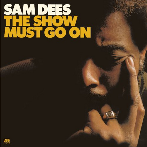 SAM DEES - SHOW MUST GO ON (1975)