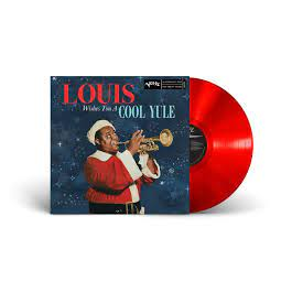 LOUIS ARMSTRONG - LOUIS WISHES YOU A COOL YULE (LP - rosso - 2022)