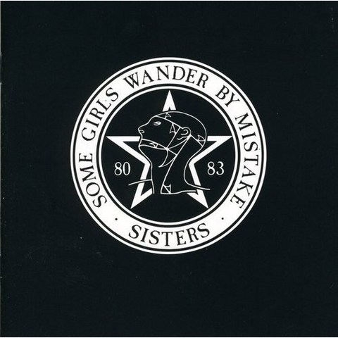 SISTERS OF MERCY - SOME GIRLS WANDER BY MISTAKE (1992 - COMPILATION)