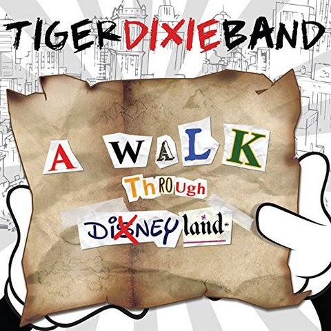 TIGER DIXIE BAND - A WALK THROUGH DIXNEY LAND (2018)