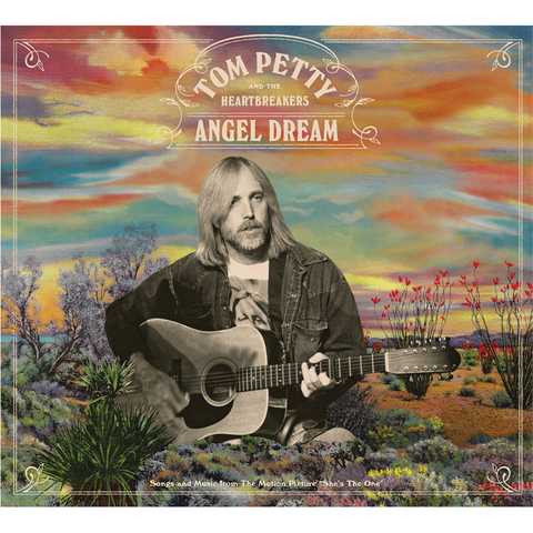 TOM PETTY  & THE HEARTBREAKERS - ANGEL DREAM: SONGS & MUSIC FROM “SHE'S THE ONE” (2021)