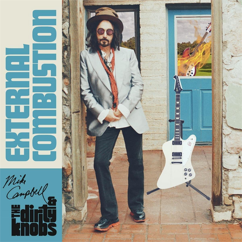 MIKE CAMPBELL & THE DIRTY KNOBS - EXTERNAL COMBUSTION (LP - 2022)