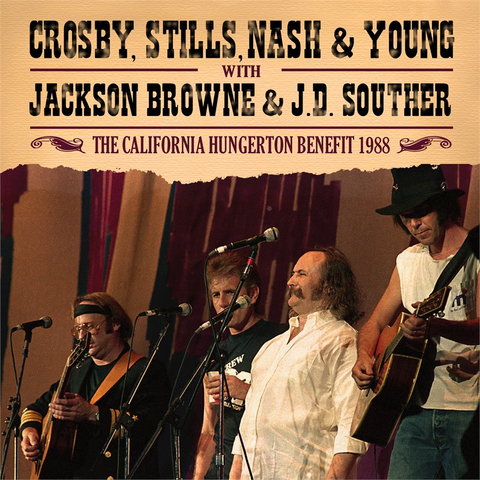 NASH & YOUNG CROSBY STILLS - CALIFORNIA HUNGERTON