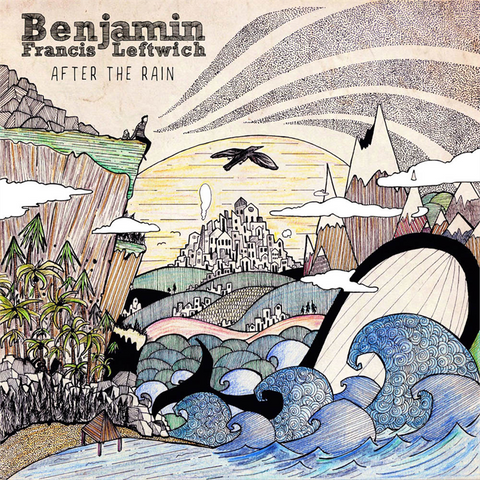 BENJAMIN FRANCIS LEFTWICH - AFTER THE RAIN