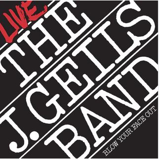THE J. GEILS BAND - LIVE: BLOW YOUR FACE OUT (2LP - INDIE EXCL - 2026)
