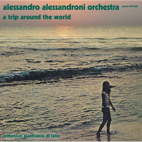 ALESSANDRO ALESSANDRONI - SOUNDTRACK - A TRIP AROUND THE WORLD (LP - giallo | rem22 - 1973)