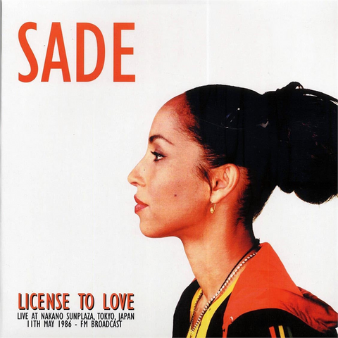 SADE - LICENSE TO LOVE: LIVE AT NAKANO SUNPLAZA, TOKYO, JAPAN, 11TH MAY 1986 (LP - FM BROADCAST - 2026)
