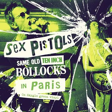 SEX PISTOLS - SAME OLD 10 INCH BOLLOCKS IN PARIS (2x10'' - COLOURED)