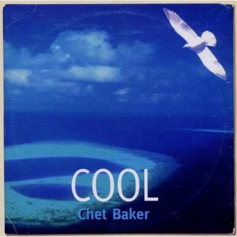 CHET BAKER - COOL CHET BAKER (2010 - compilation)
