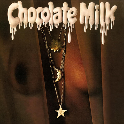 CHOCOLATE MILK - CHOCOLATE MILK (LP - GOLD | LTD 500 COPIES | RE25 - 1976)