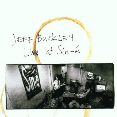 JEFF BUCKLEY - LIVE AT SIN-E' (1994 - minialbum)