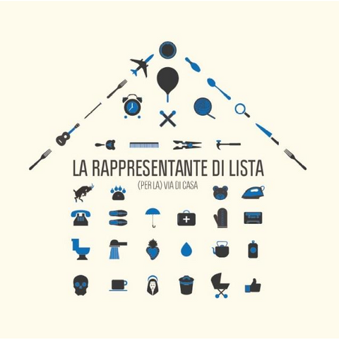 LA RAPPRESENTANTE DI LISTA - [PER LA] VIA DI CASA (LP - azzurro - 2014)
